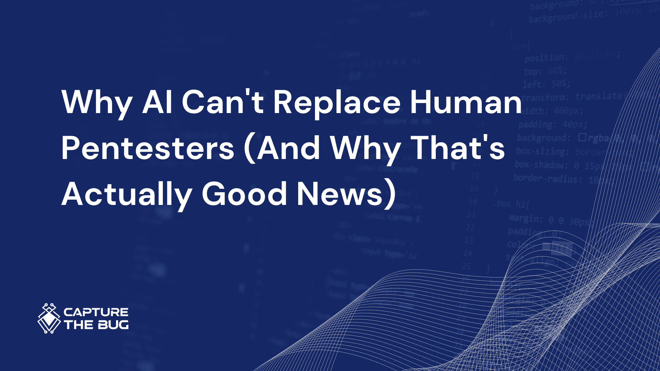 Why AI Can't Replace Human Pentesters (And Why That's Actually Good News)