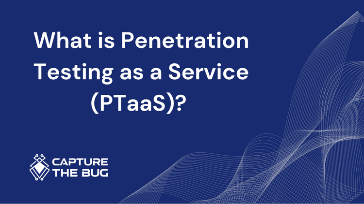 What is Penetration Testing as a Service (PTaaS)?