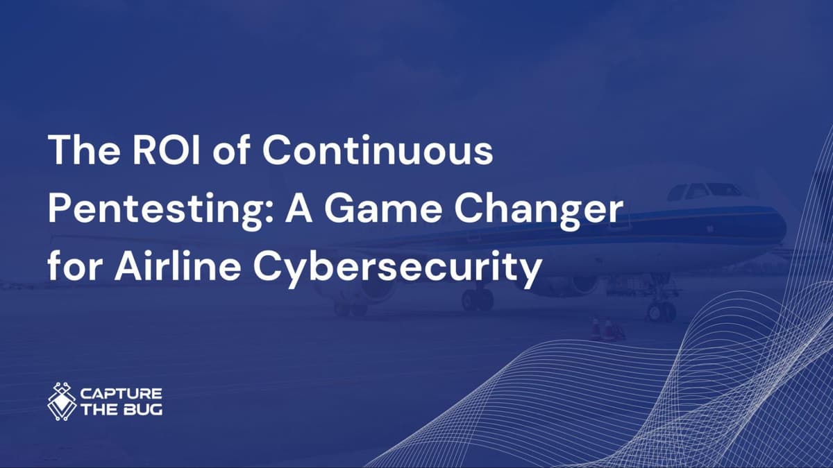 Why Airlines Need to Adopt Continuous Security Testing?