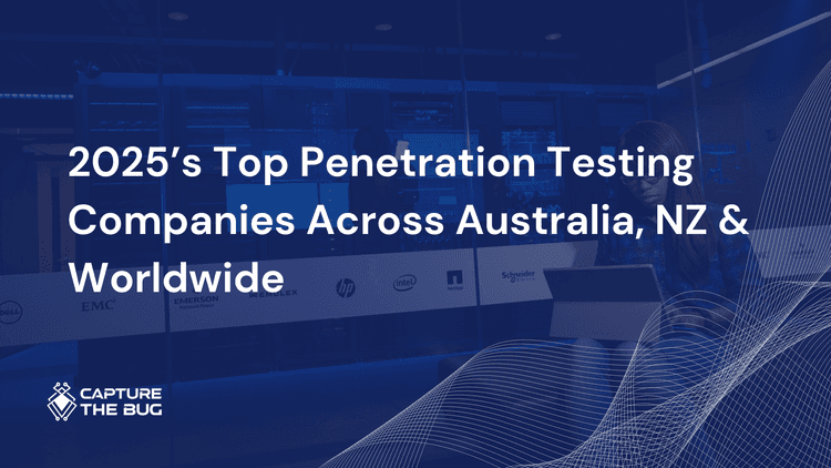 5 Best Penetration Testing Companies in 2025 [Worldwide & ANZ]