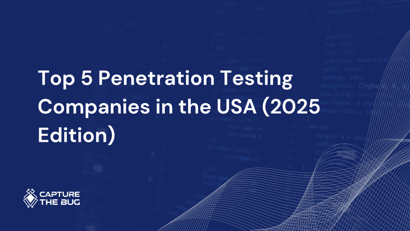 Top 5 Penetration Testing Companies In The USA 2025 Edition