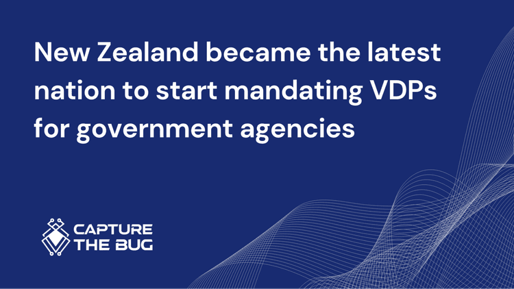 New Zealand became the latest nation to start mandating VDPs for government agencies