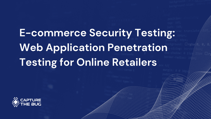 E Commerce Security Testing Web Application Penetration Testing For Online Retailers
