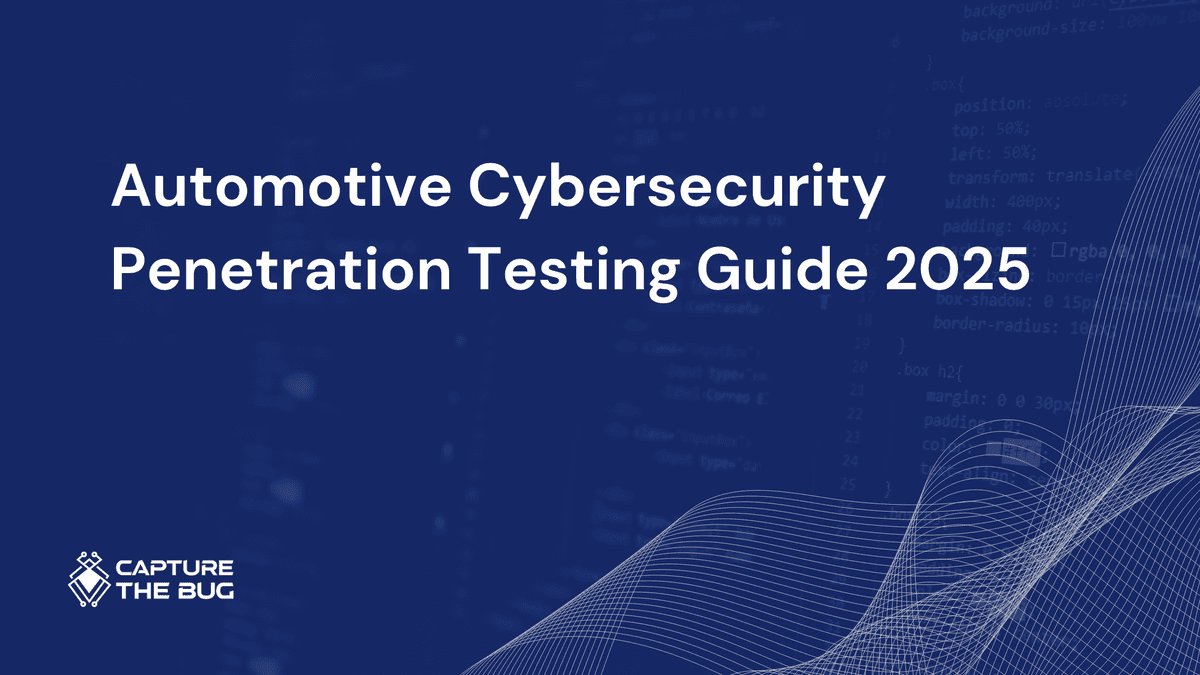 Automotive Cybersecurity Penetration Testing Guide 2025