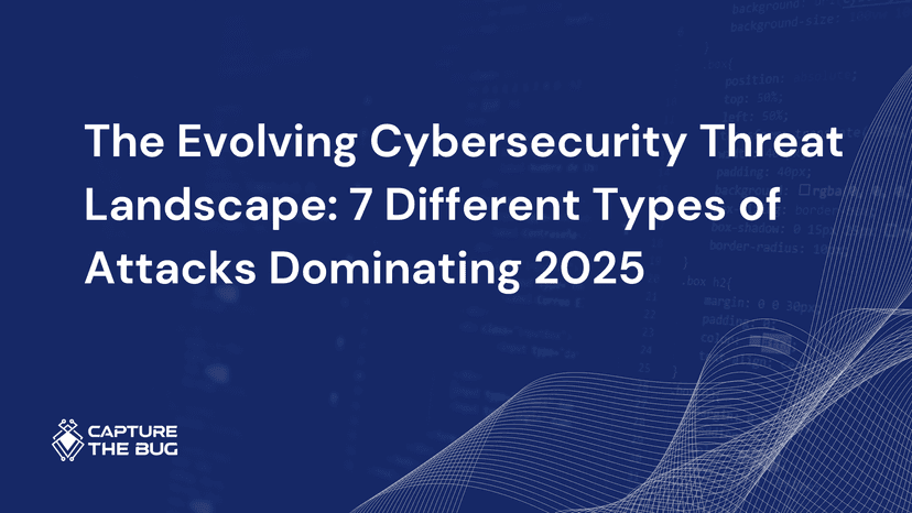 The Evolving Cybersecurity Threat Landscape 7 Different Types Of Attacks Dominating 2025